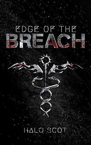 Edge of the Breach by Halo Scot
