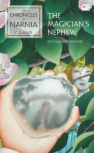 The Magician's Nephew - Keponakan Penyihir by C.S. Lewis