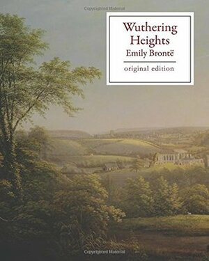 Wuthering Heights (Original Edition) by Emily Brontë