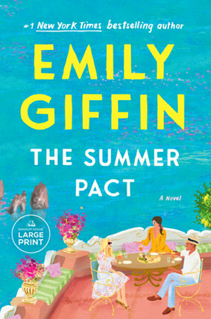 The Summer Pact by Emily Giffin