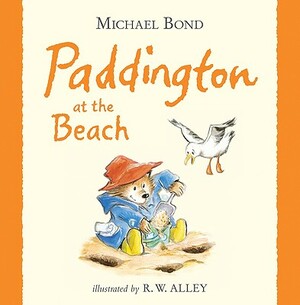 Paddington at the Beach by Michael Bond