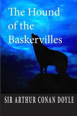 The Hound of the Baskervilles by Arthur Conan Doyle