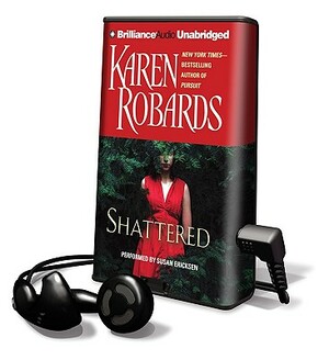 Shattered by Karen Robards