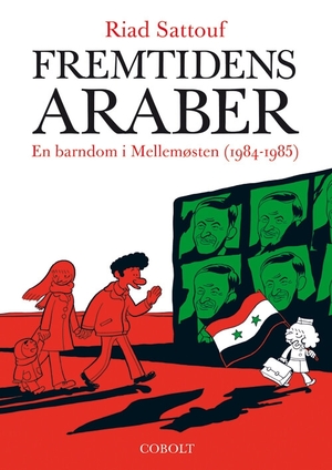 Fremtidens araber bind 2: En barndom i Mellemøsten by Riad Sattouf