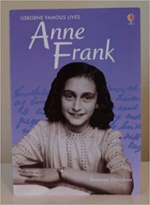 Usborne Famous Lives Anne Frank by Susanna Davidson