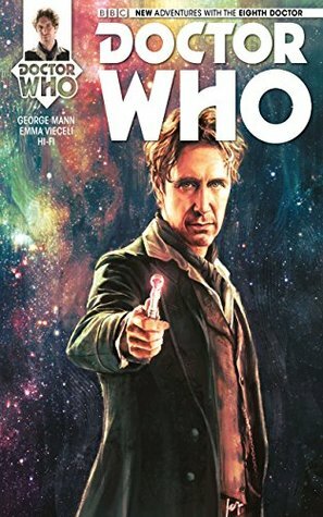 Doctor Who: The Eighth Doctor #1 by George Mann, Emma Vieceli