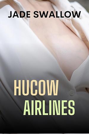 Hucow Airlines by Jade Swallow