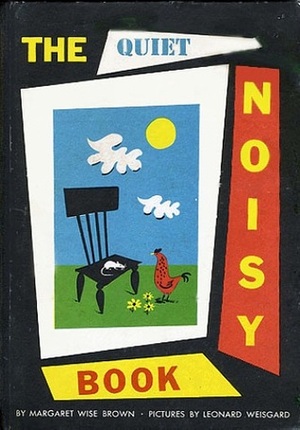 The Quiet Noisy Book by Margaret Wise Brown