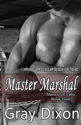 Master Marshal by Gray Dixon