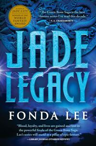 Jade Legacy by Fonda Lee