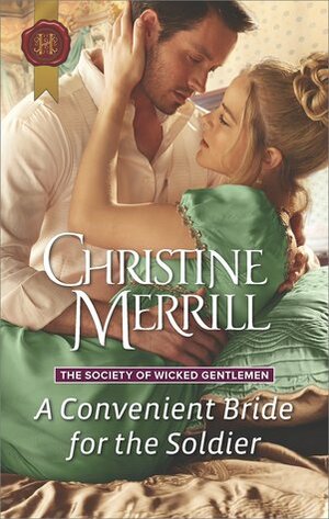 A Convenient Bride for the Soldier by Christine Merrill