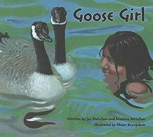 Goose Girl by Joe McLellan