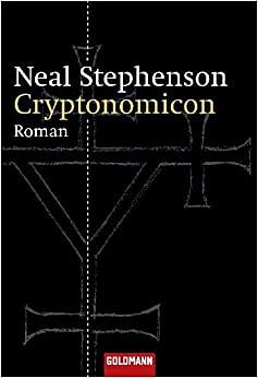 Cryptonomicon: Roman by Neal Stephenson