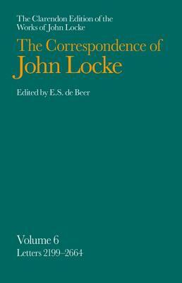 The Correspondence of John Locke: Volume 6: Letters 2199-2664 by John Locke