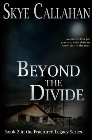 Beyond the Divide by Skye Callahan