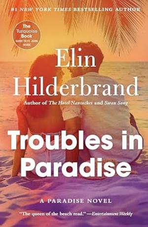 Troubles in Paradise by Elin Hilderbrand