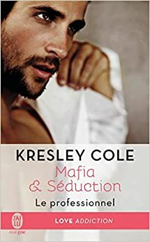 Le Professionnel by Kresley Cole
