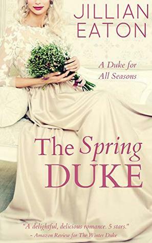 The Spring Duke by Jillian Eaton