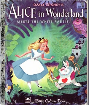 Alice in Wonderland Meets White Rabbit by Al Dempster, The Walt Disney Company, Lewis Carroll, Jane Werner Watson