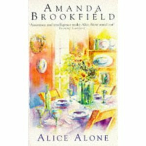 Alice Alone by Amanda Brookfield