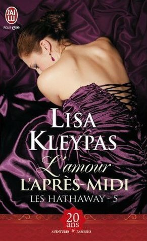 L'amour l'après midi by Lisa Kleypas