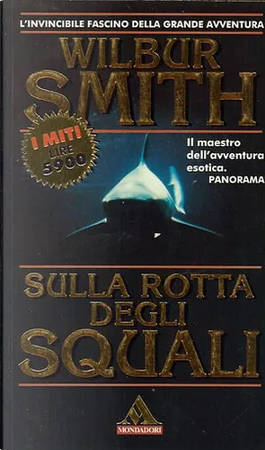 Sulla rotta degli squali by Wilbur Smith