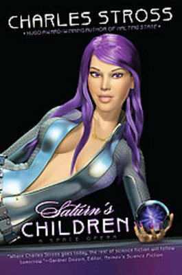 Saturn's Children by Charles Stross