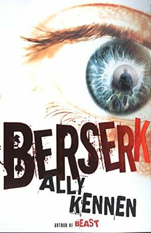 Berserk by Ally Kennen