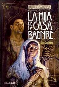 La hija de la Casa Baenre by Elaine Cunningham