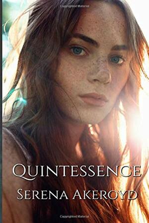 Quintessence by Serena Akeroyd