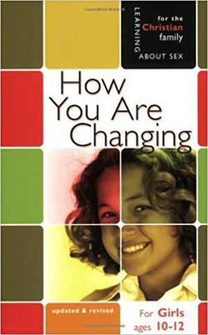 How You Are Changing: For Girls Ages 10-12 and Parents by Jane Graver