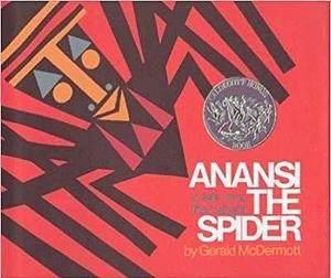 Anansi the spider;: A tale from the Ashanti by Gerald McDermott, Gerald McDermott