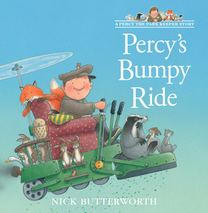 Percy's Bumpy Ride (a Percy the Park Keeper Story) by Nick Butterworth