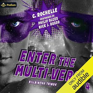 Enter the Multi-Vers by C. Rochelle