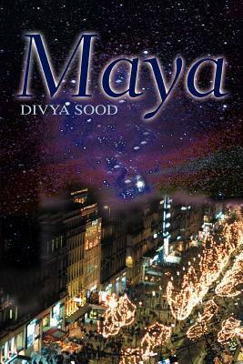 Maya by Divya Sood