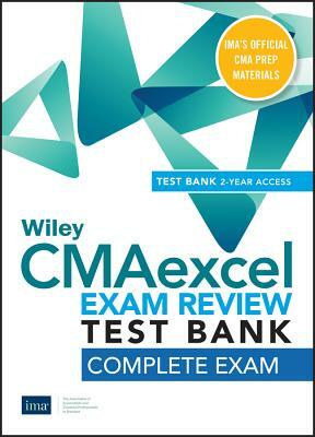 Wiley Cmaexcel Learning System Exam Review 2020 Test Bank: Complete Exam (2-Year Access) by Ima