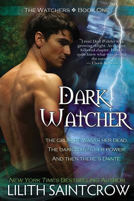 Dark Watcher by Lilith Saintcrow
