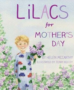 Lilacs For Mothers Day by Helen McCarthy