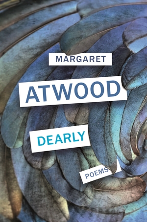 Dearly by Margaret Atwood