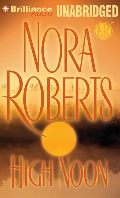 High Noon by Nora Roberts