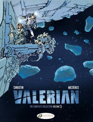 Valerian: The Complete Collection, Volume 5 by Pierre Christin