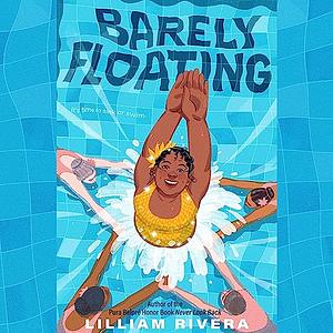 Barely Floating by Lilliam Rivera