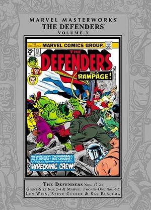 Marvel Masterworks: The Defenders, Vol. 3 by Sal Buscema, Len Wein, Steve Gerber