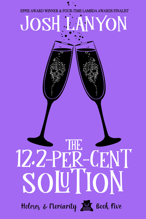 The 12.2-Per-Cent Solution by Josh Lanyon