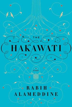 The Hakawati by Rabih Alameddine
