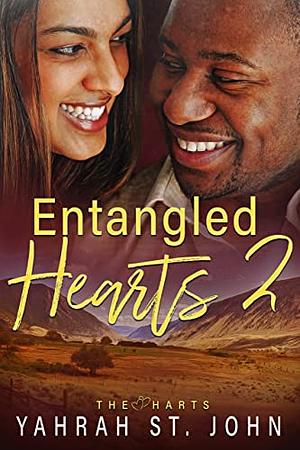 Entangled Hearts 2 by Yahrah St. John