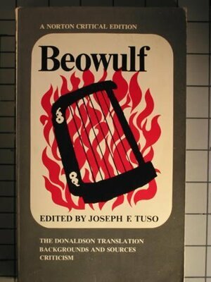 Beowulf: The Donaldson Translation, Backgrounds and Sources, Criticism by Unknown, Joseph E. Tuso