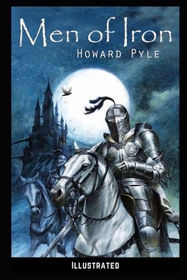 Men of Iron Illustrated by Howard Pyle