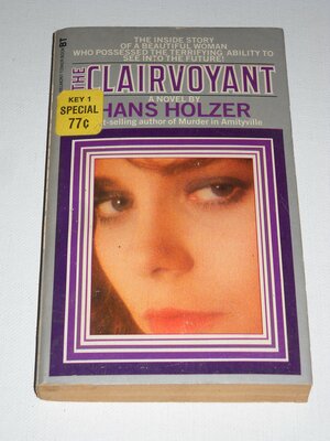 The Clairvoyant by Hans Holzer