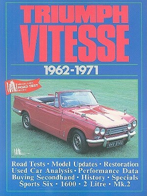 Triumph Vitesse 1962-1971 by R. M. Clarke